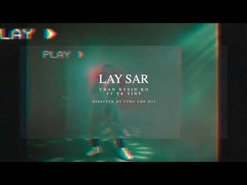 ေလးစား_CNK(Hip-II) Ft.Ye Yint(One Way)