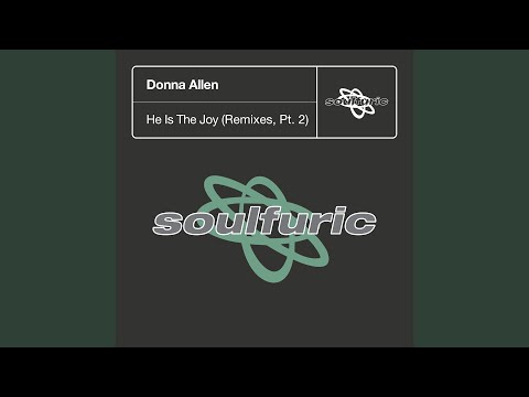 He Is The Joy (Groove Junkies vs Lenny Fontana Galaxy People Edit)