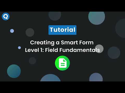 Creating a smart form - Fields Fundamentals
