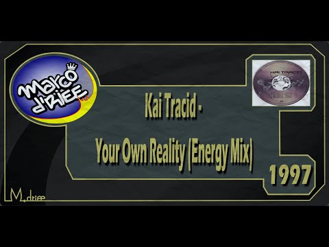 Kai Tracid - Your Own Reality (Energy Mix) - 1997 (Con Subtítulos en inglés y español)