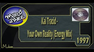 Kai Tracid - Your Own Reality (Energy Mix) - 1998 (Con Subtítulos en inglés y español)