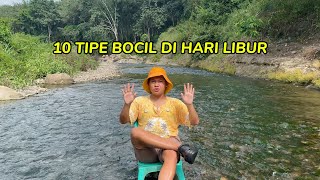Download lagu 10 TIPE BOCIL DI HARI LIBUR mp3