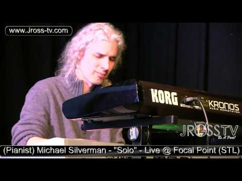 James Ross @ (Piano Solo) Michael Silverman - "Live @ The Focal Point" - www.Jross-tv.com