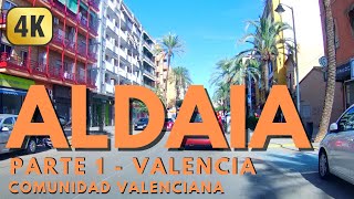 ALDAIA - VALENCIA SCENIC DRIVE 4K 🚗 (parte I) Tour