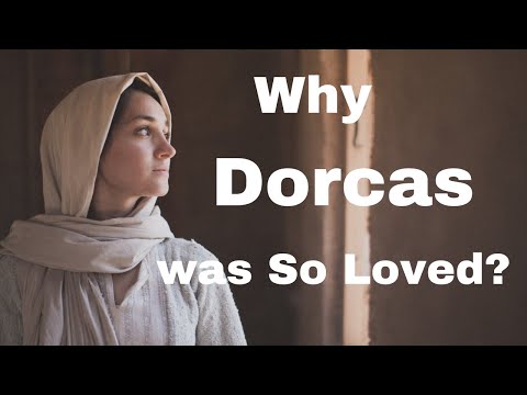 Dorcas # 3 THINGS Every Christian Should Learn From the life Of Dorcas # Tabitha