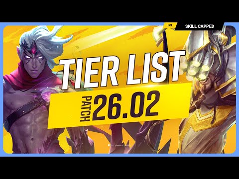 NEW TIER LIST for PATCH 26.02 - League of Legends