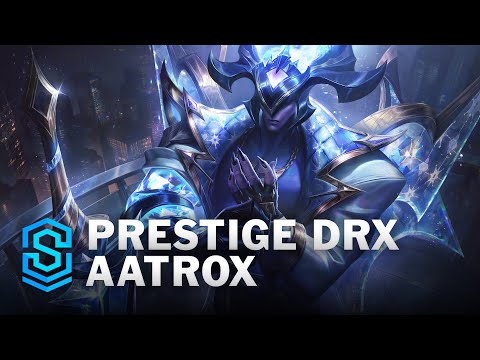 Prestige DRX Aatrox Skin Spotlight - League of Legends