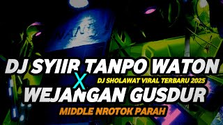 Download lagu DJ SHOLAWAT SYIIR TANPO WATON X WEJANGAN GUSDUR VIRAL 2025 FULL BASS mp3 Download lagu DJ SHOLAWAT SYIIR TANPO WATON X WEJANGAN GUSDUR VIRAL 2025 FULL BASS mp3