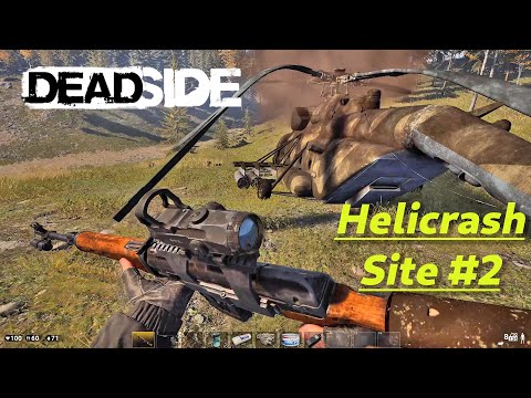 DEADSIDE Gameplay - Helicrash Site #2 (PC 4K UHD 2160p 60fps) 2020
