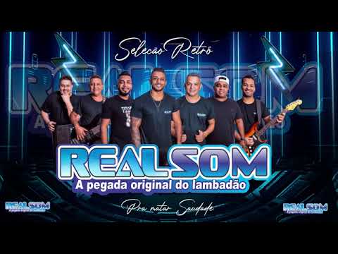 Banda Real Som / Lambadão Solado Seleção Retrô    Segue Canal YOTUBE