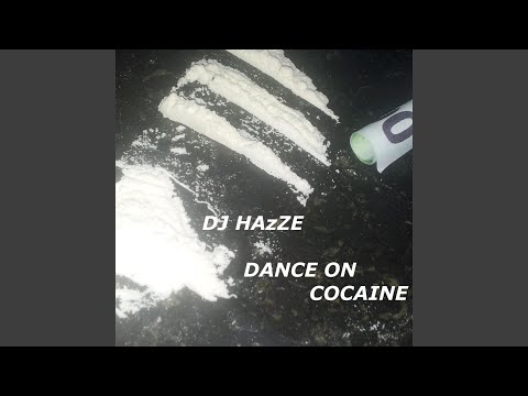 Dance on Cocaine