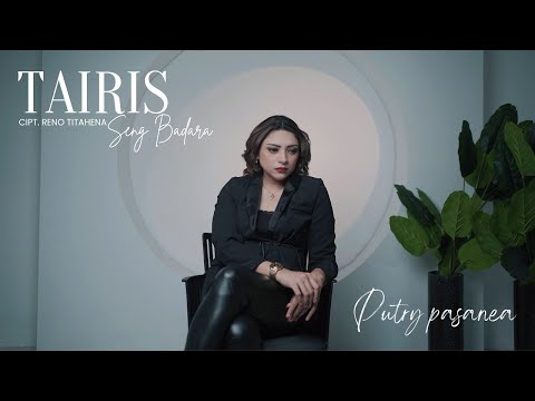 Tairis Seng Badarah - Putry Pasanea ( Official Music Video )