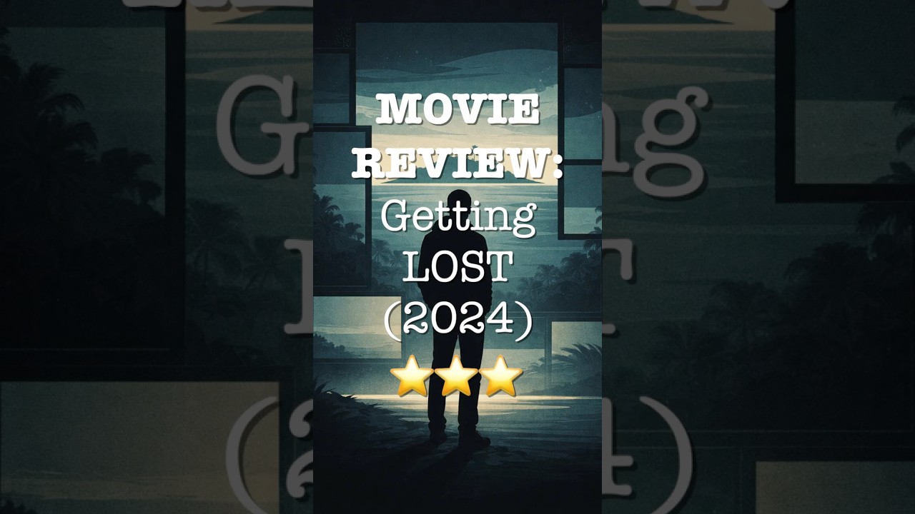 Getting LOST (2024): A Nostalgic Love Letter to Fandom | Review