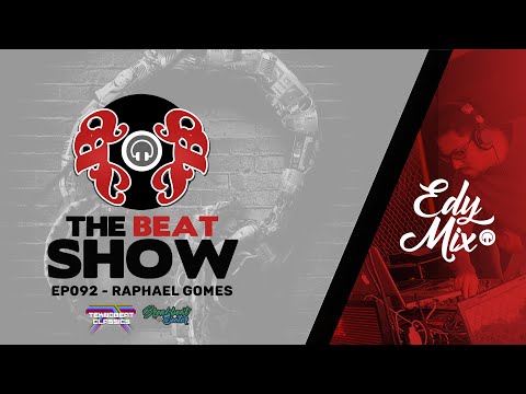 Edy Mix - The Beat Show 92 (Special Raphael Gomes Remixes)