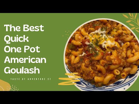 Quick & Easy One Pot American Goulash #recipe #yummy
