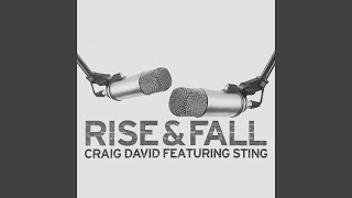 Craig David - Rise &amp; Fall (Radio Edit) [Audio HQ]