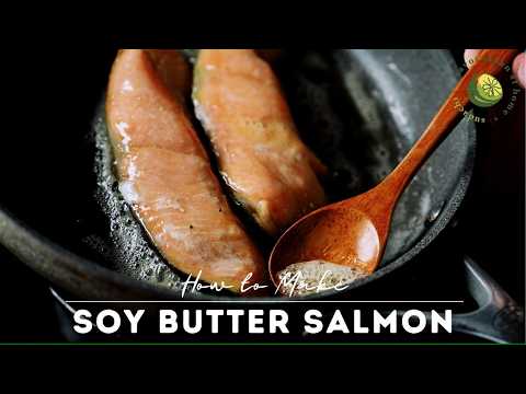 30-Min Soy Sauce & Butter Salmon That Tastes Incredibly Fancy
