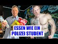 Ich esse 1 Tag wie ich als Polizei Student!