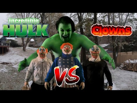 Incredible Hulk VS Clowns!