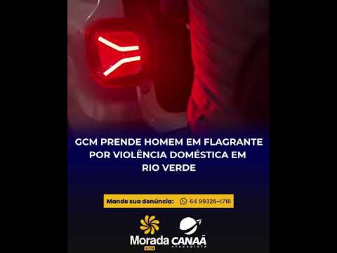 GCM prende homem em flagrante por violência doméstica em Rio Verde