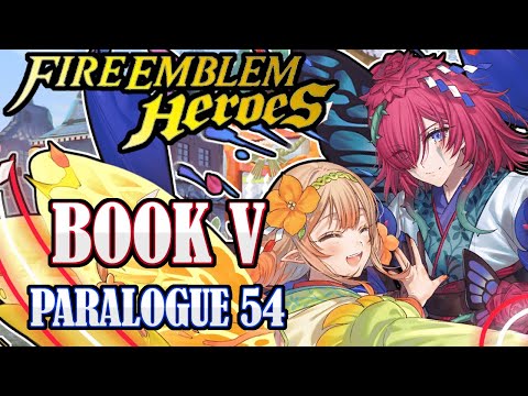 New Year Beginnings! | Fire Emblem Heroes - Book 5: Paralogue 54 (Blind)