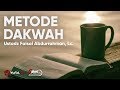 Metode Dakwah - Ustadz Faisal Abdurrahman, M.A. - 5 Menit yang Menginspirasi