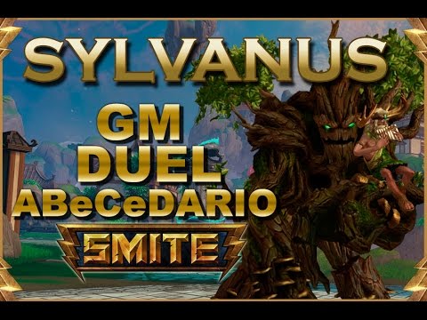 SMITE! Sylvanus, Pues un guardian... lo de siempre...! GM Duel Abecedario #68