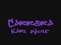 Carrera - Karl Wolf [ With Lyrics ]