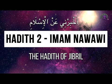 Hadith 2 - Imam Nawawi