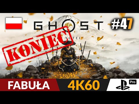 Ghost of Yotei PL ⛩️ #47 - odc.47 🏯 Zakończenie + Platyna | PS5 Pro - Gameplay po polsku 4K