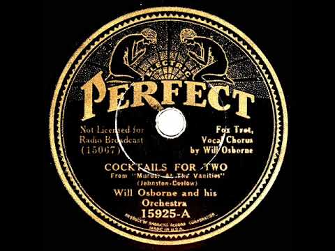 1934 Will Osborne - Cocktails For Two (Will Osborne, vocal)
