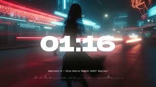 Maroon 5 - One More Night (ONY Remix)