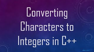Converting Characters to Integers in C++