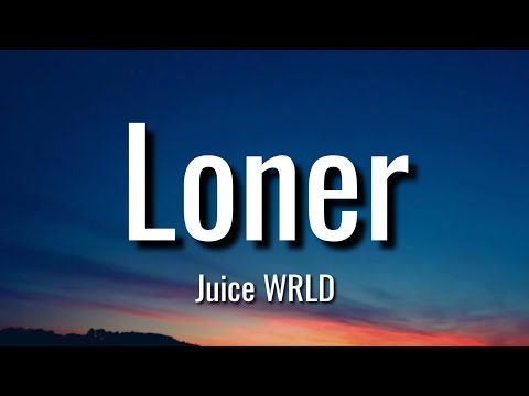 Juice Wrld - Loner (Lyrics) [Prod.FGY]