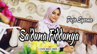 Saduna Fiddunya - Puja Syarma (Cover Music Video)