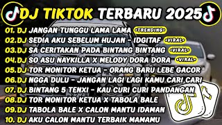 Download lagu DJ TIKTOK TERBARU 2025🎵DJ JANGAN TUNGGU LAMA LAMA🎵DJ SEDIA AKU SEBELUM HUJAN - IDGITAF FULL ALBUM mp3