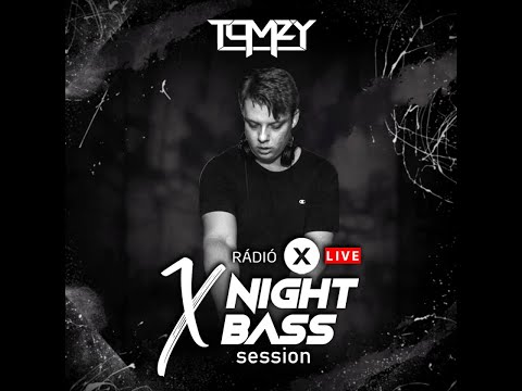TOMZY LIVE @ Radio X Hungary - X Night Bass Session