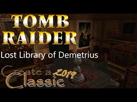 Tomb Raider CAC 2019 - Lost Library of Demetrius Walkthrough