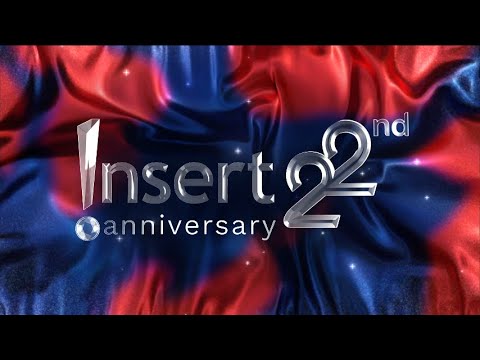 INSERT 22nd ANNIVERSARY | FULL VERSION