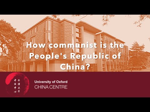 Oxford China Centre Conversations 2: How Communist is the People's Republic of China?