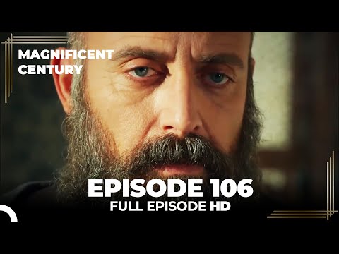 Magnificent Century Episode 106 | English Subtitle HD
