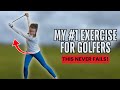 My 1 Exercise For Golfers To Improve Their Swing Quickly THIS NEVER FAILS