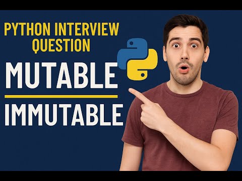 Mutable Vs Immutable In Python 🔥 Python Interview Question Explained Simply