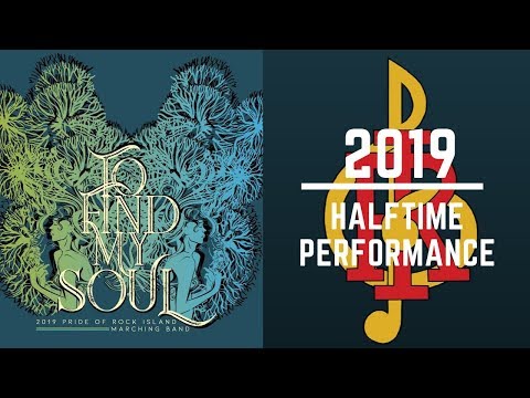 Pride of Rock Island | 2019 Full Halftime Performance