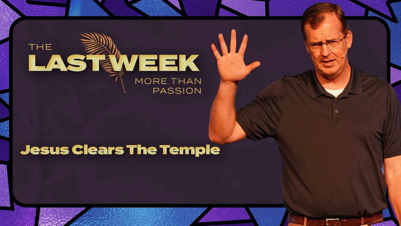 Jesus Clears the Temple (Mark 11:12-19)