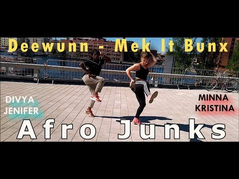 "Mek it bunx up" - Deewunn ft. Marcy Chin | "Dance Choreography" | Afro Junks #mekitbunx