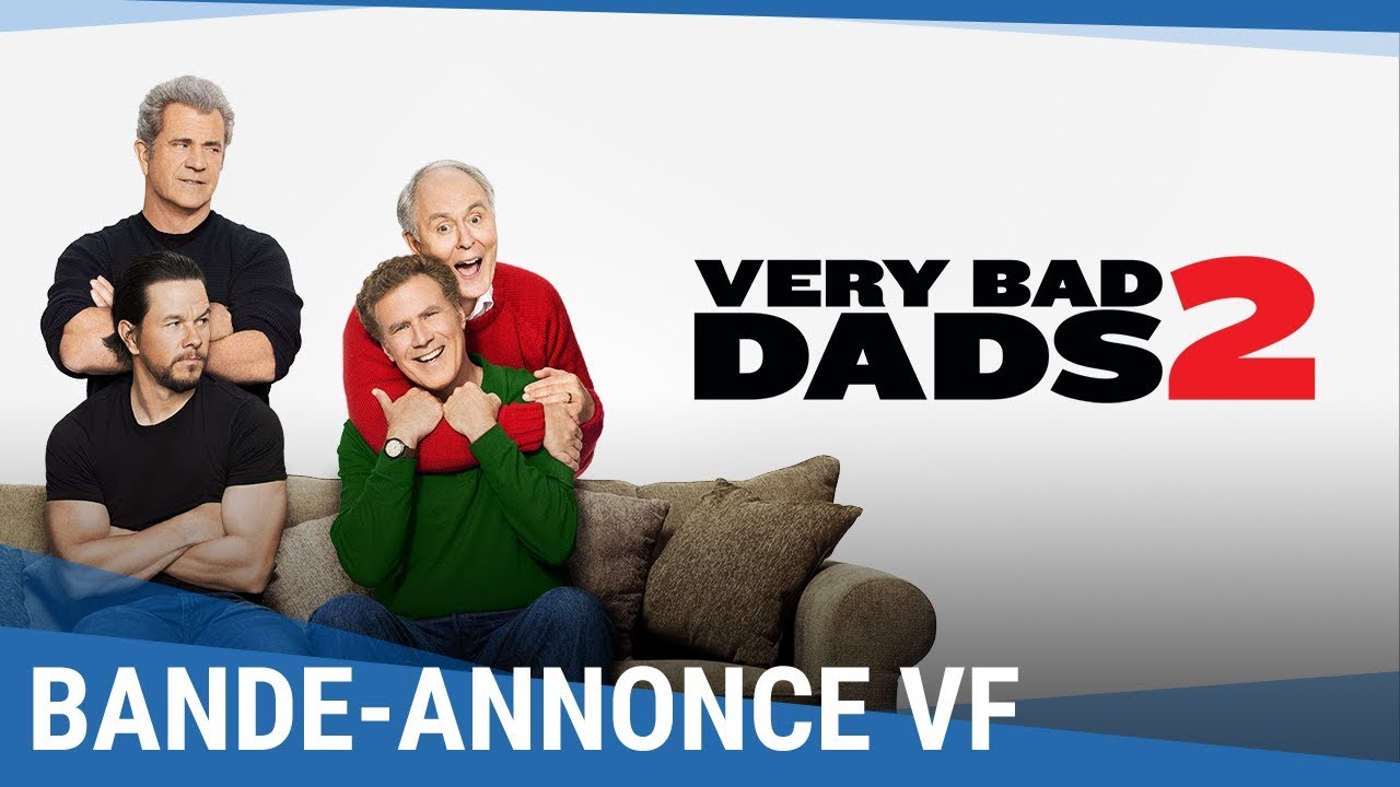 Miniature de la vidéo Very Bad Dads 2 - Bande Annonce VF du film Very Bad Dads 2