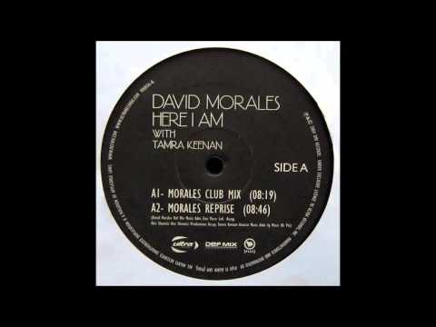 (2004) David Morales feat. Tamra Keenan - Here I Am [David Morales Club Mix]