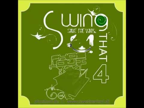 Phos Toni - Swing That Vinyl Vol 4 ( ELECTRO-SWING VINYL-MIX )
