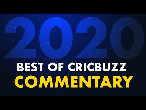 Best of Cricbuzz Commentary in 2020